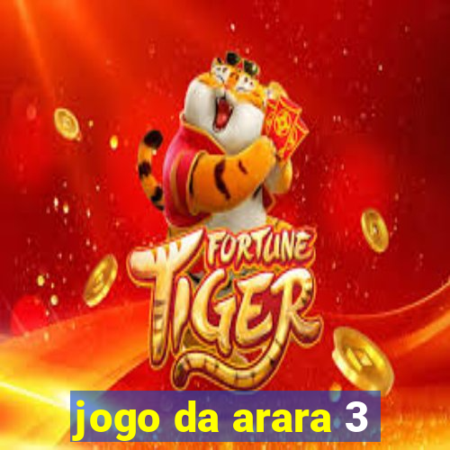 jogo da arara 3